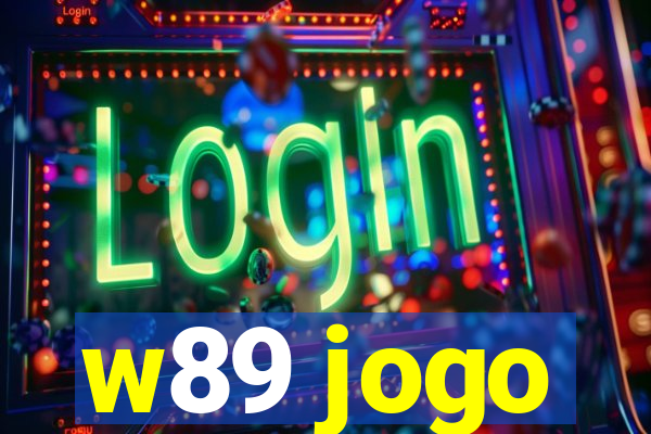 w89 jogo